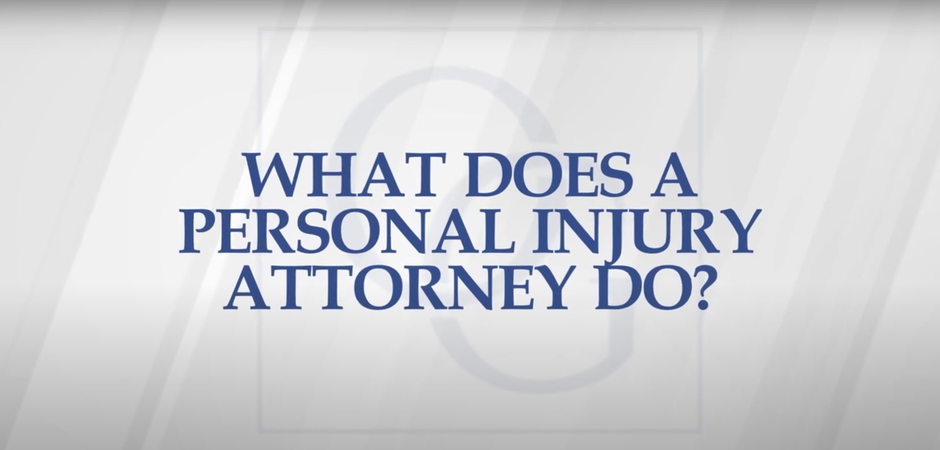 What Does A Personal Injury Attorney Do